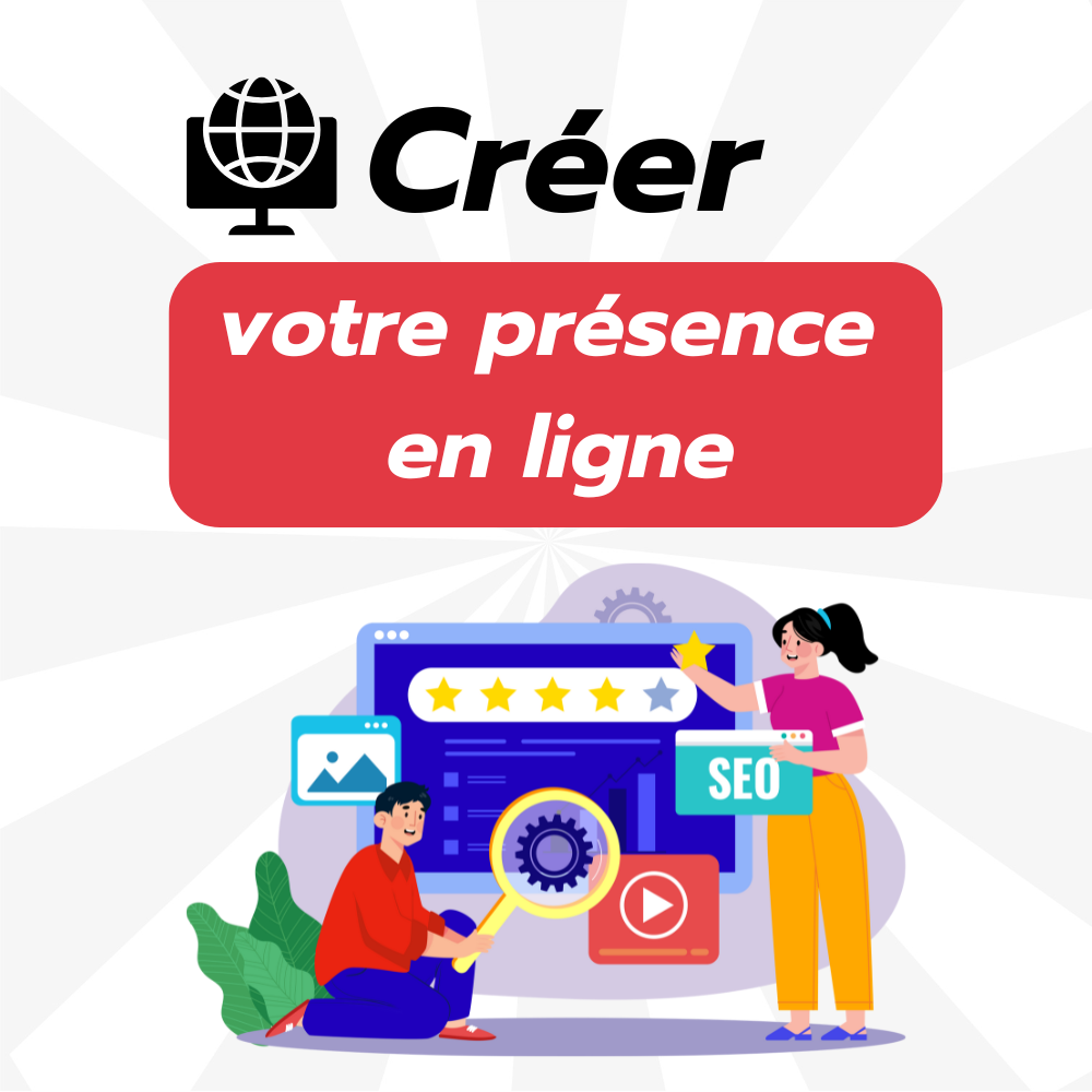Créer votre présence en ligne solide